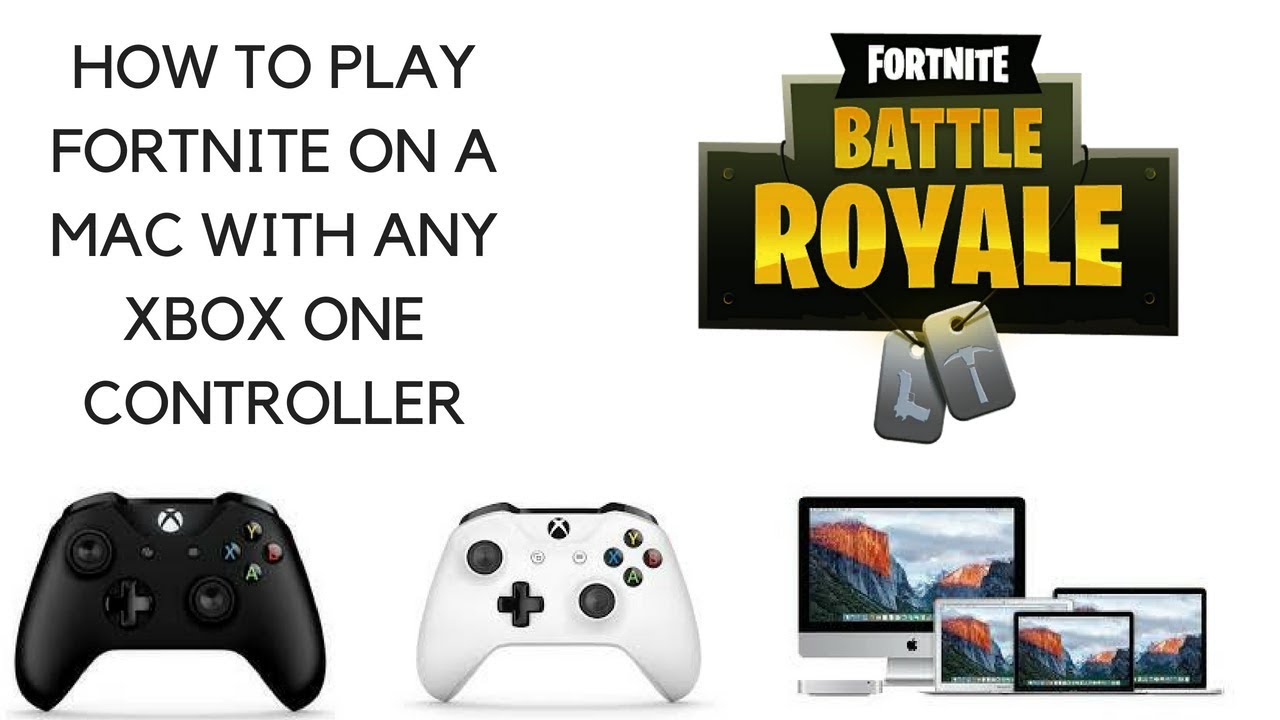 use my xbox one controller on mac for fortnite